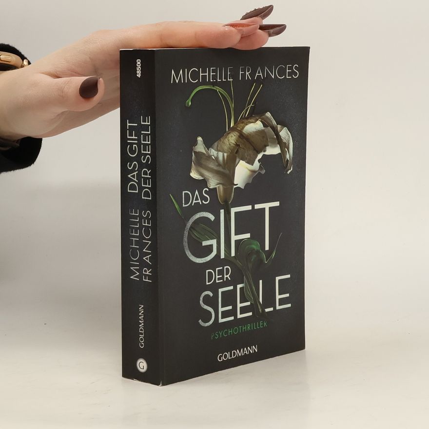 Michelle Frances Das Gift der Seele