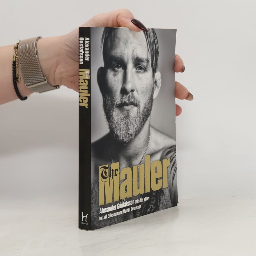 Alexander Gustafsson The Mauler