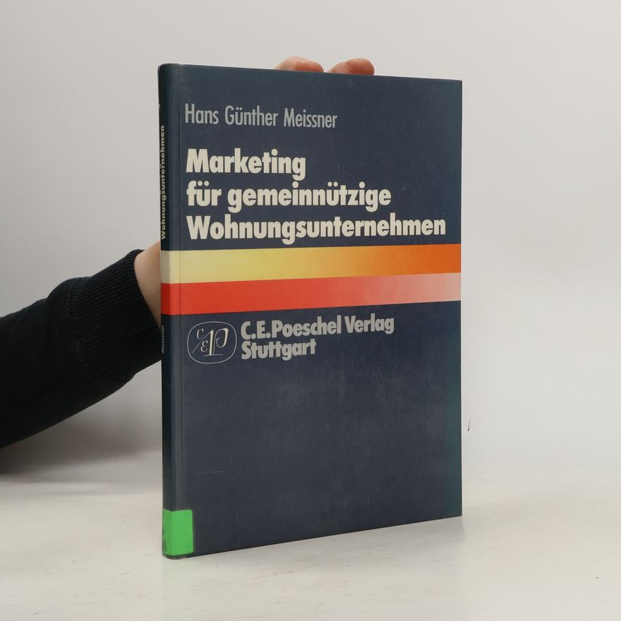 Hans Günther Meissner Marketing für gemeinnützige Wohnungsunternehmen