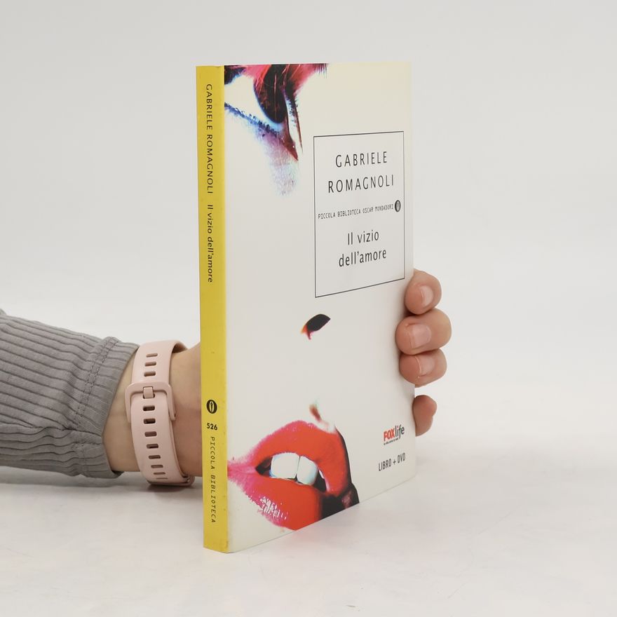 Gabriele Romagnoli Piccola Biblioteca Oscar Mondadori - 526: Il vizio dell'amore