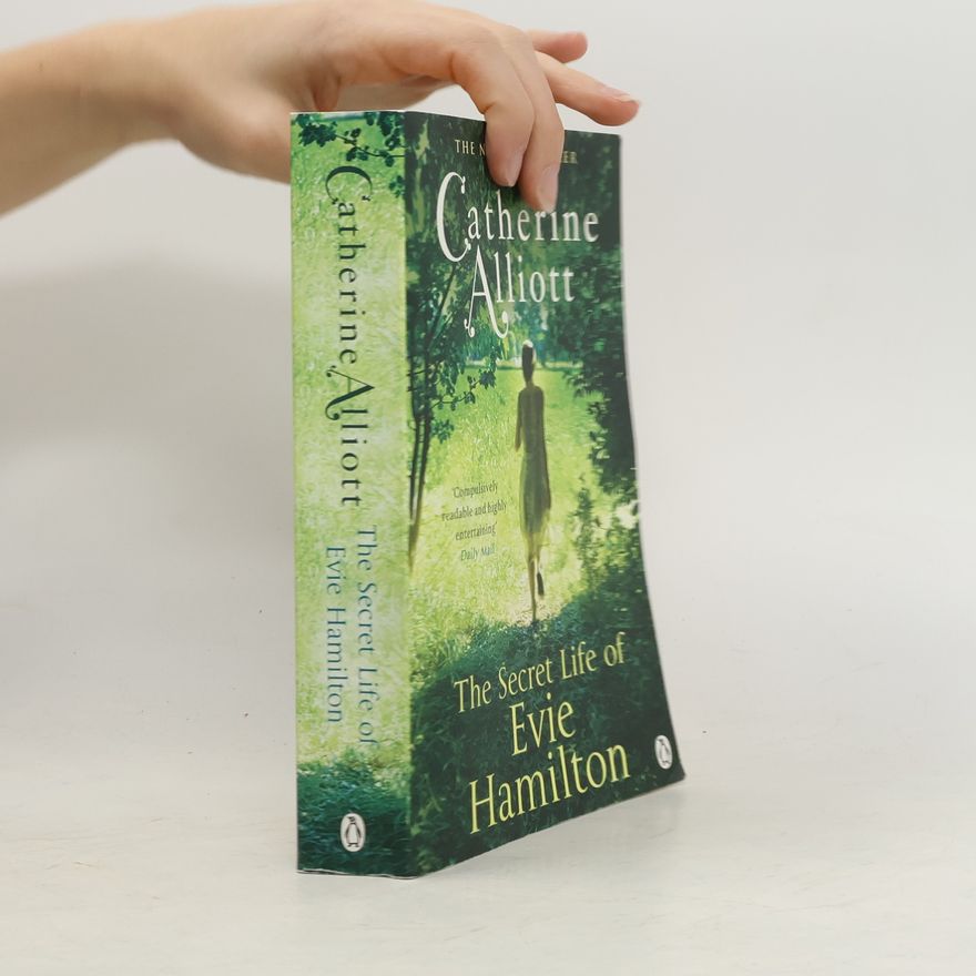 Catherine Alliott The Secret Life of Evie Hamilton