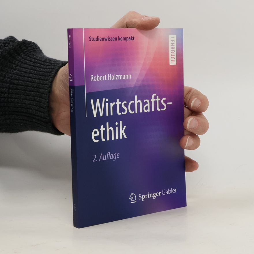 Robert Holzmann Wirtschaftsethik