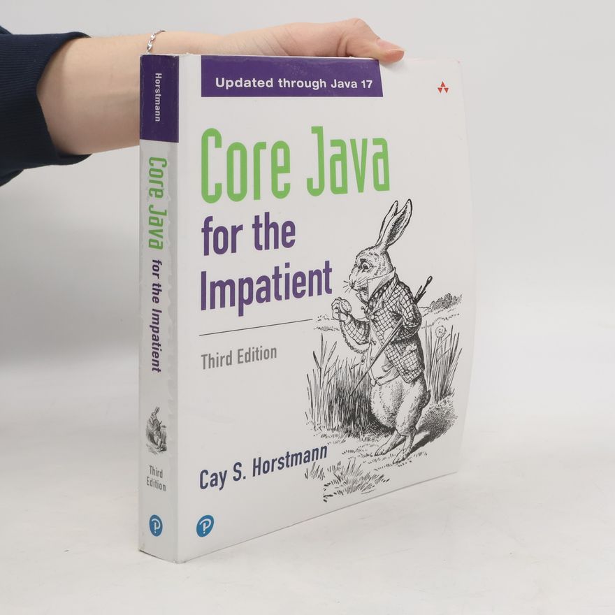 Cay S. Horstmann Core Java for the Impatient