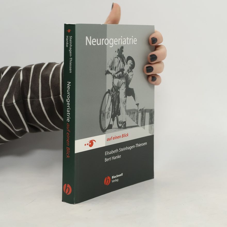 Elisabeth Steinhagen Thiessen Neurogeriatrie auf einen Blick