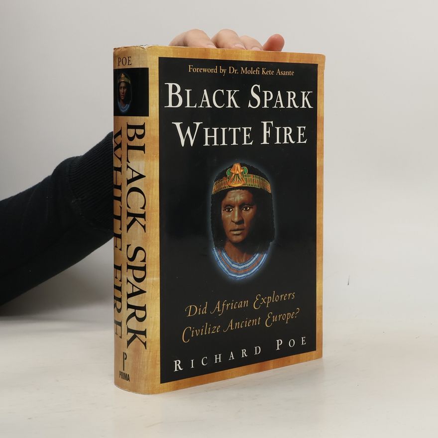 Richard Poe Black Spark, White Fire