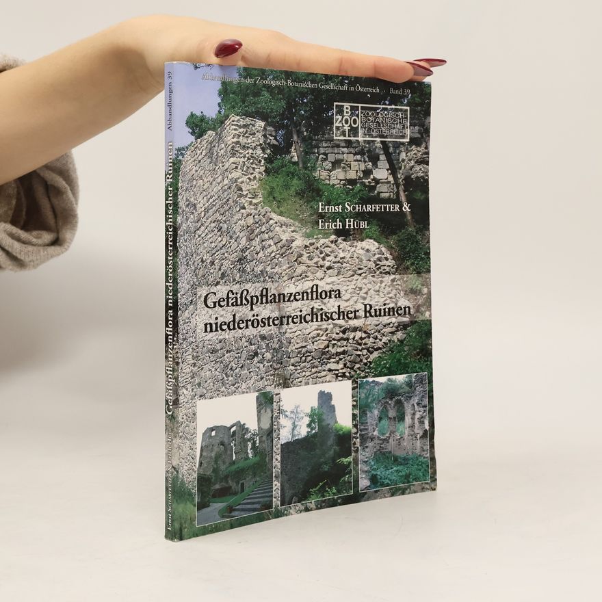 Ernst Scharfetter Gefäßpflanzenflora niederösterreichischer Ruinen