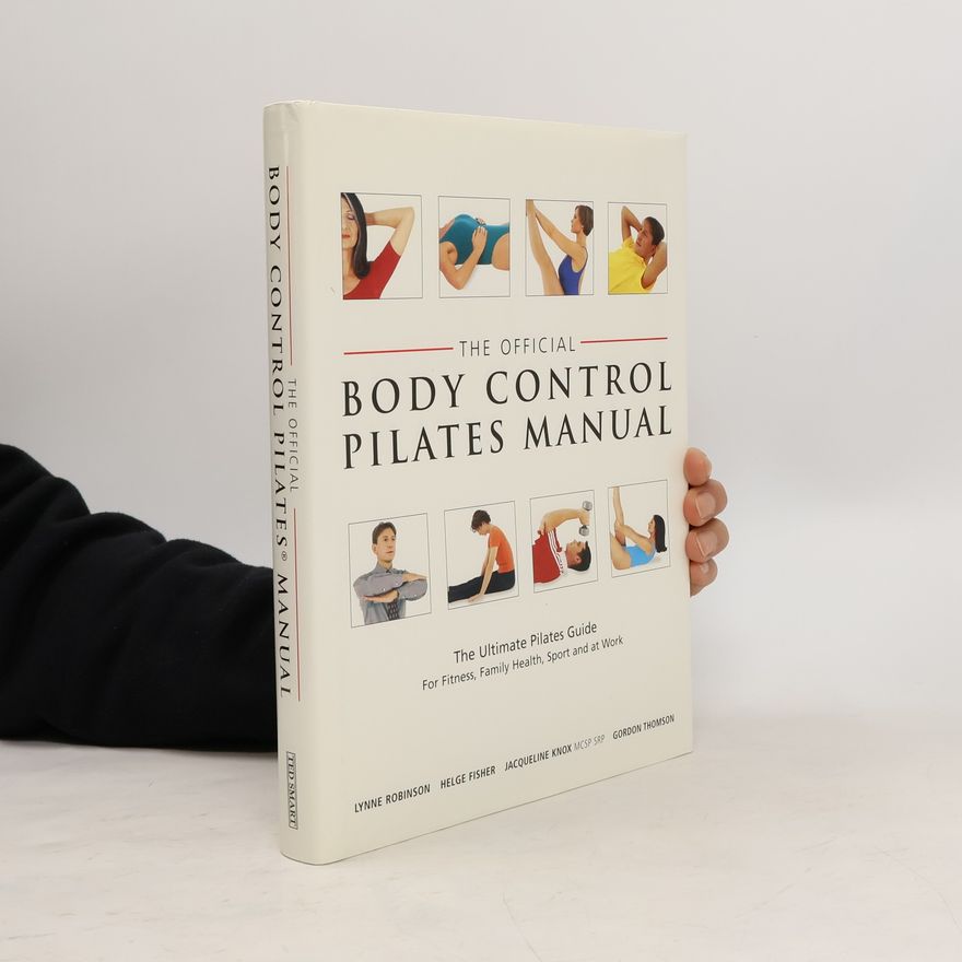 Jacqueline Knox The Official Body Control Pilates Manual
