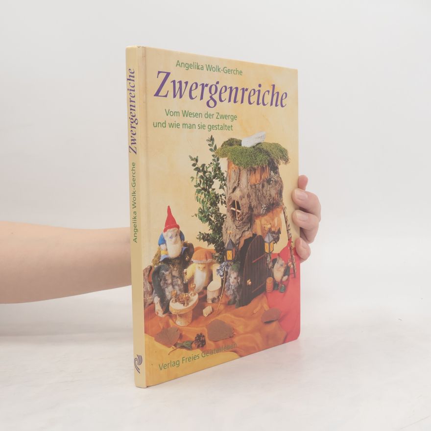 Angelika Wolk Gerche Zwergenreiche