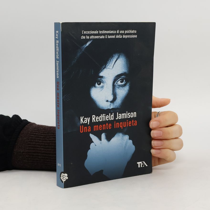 Kay Redfield Jamison Una mente inquieta