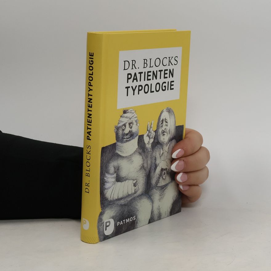 Berthold Block Dr. Blocks Patiententypologie