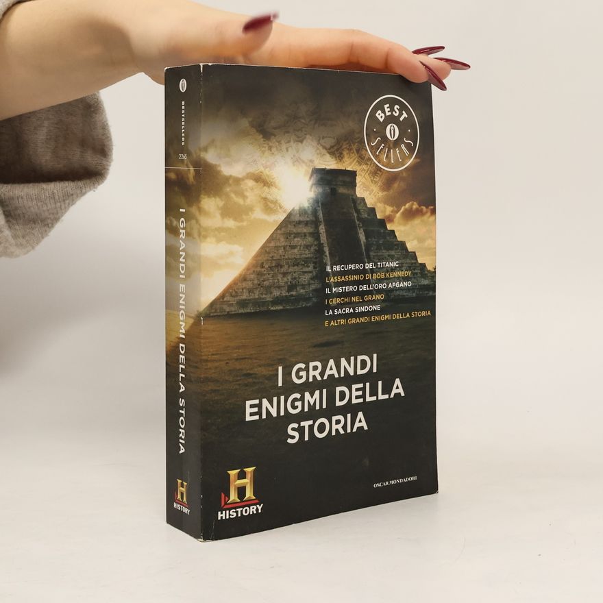 Flora Bonetti I grandi enigmi della storia. History Channel