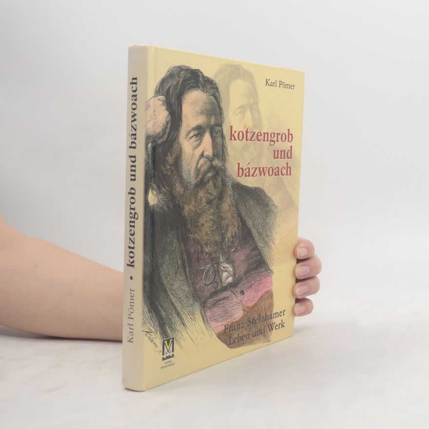 Karl Pömer Kotzengrob und bázwoach