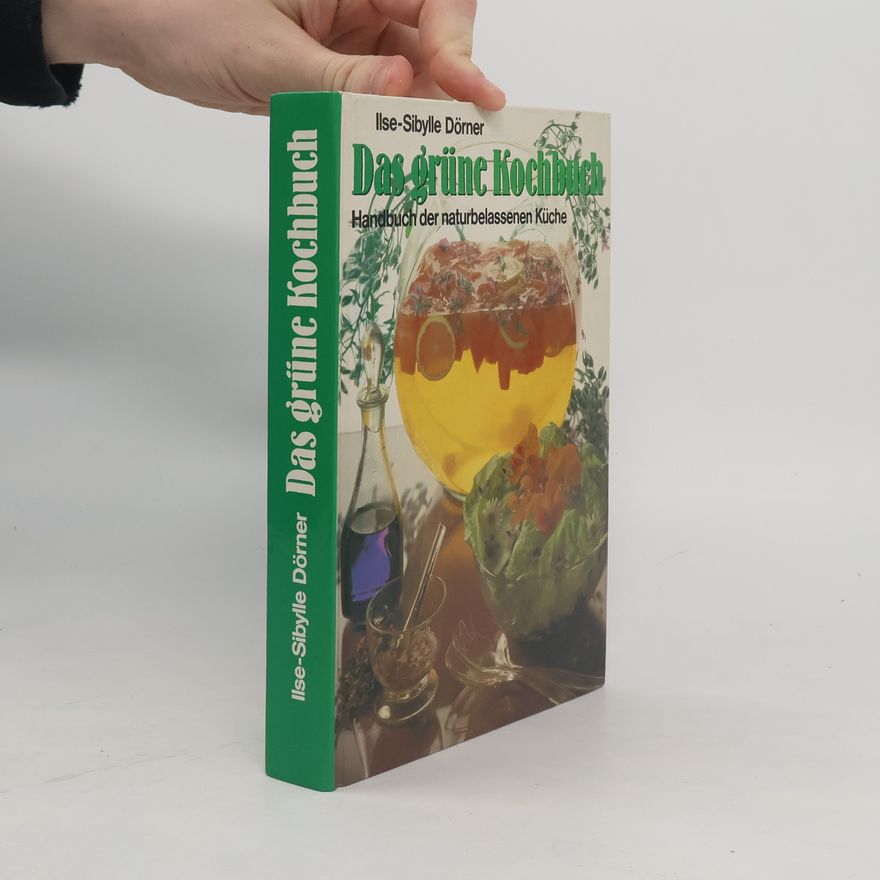 Ilse-Sibylle Dörner Das grüne Kochbuch