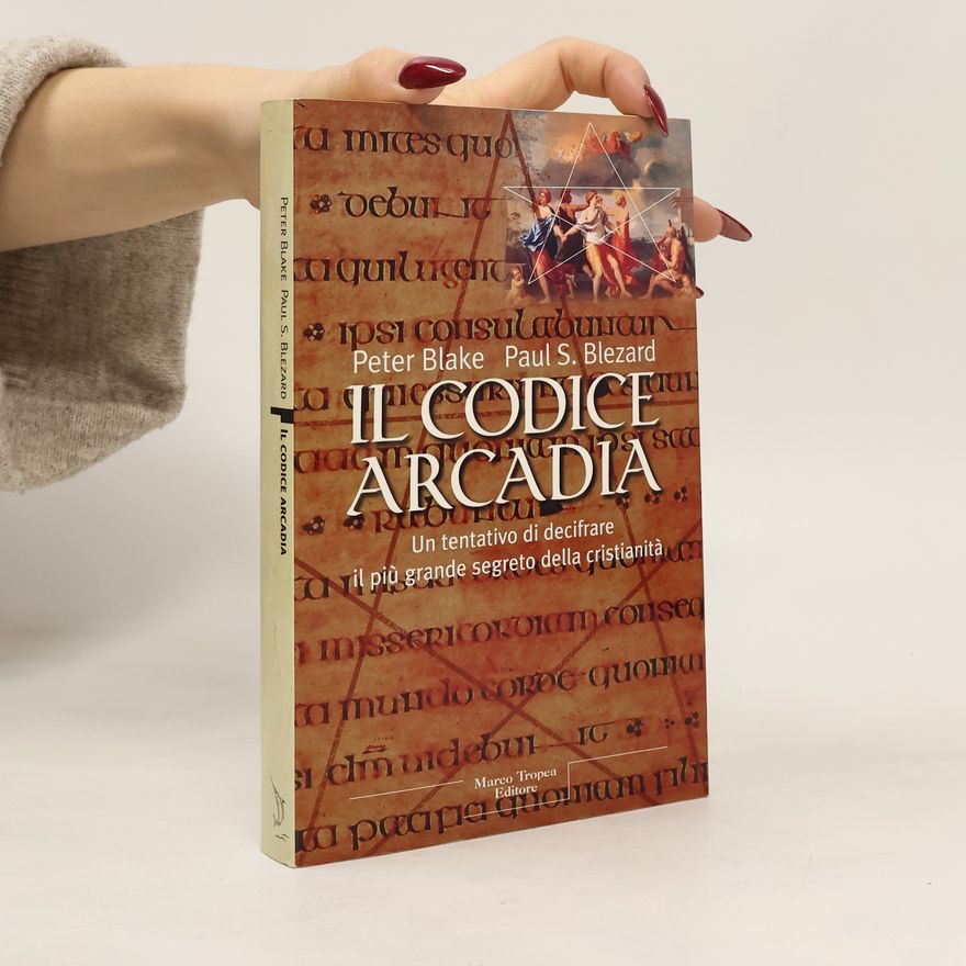 Paul S. Blezard Il codice Arcadia