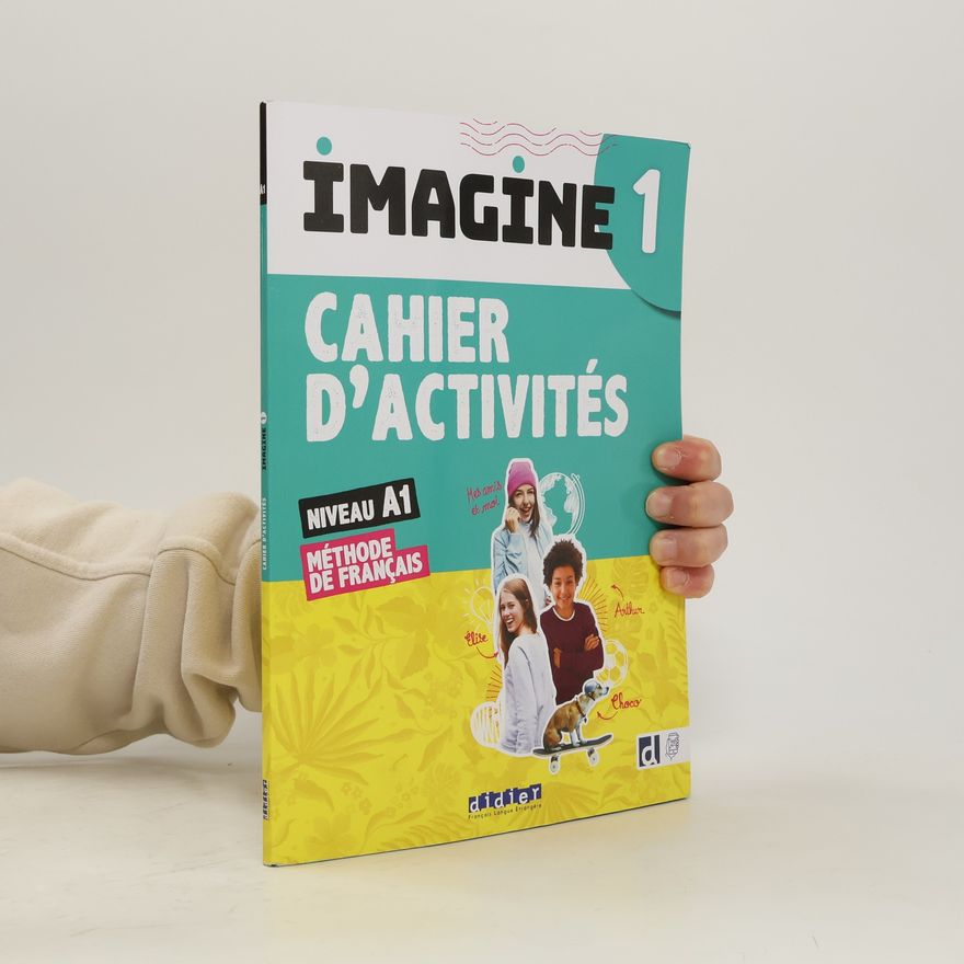 Marianne Ellafaf Imagine - 1: Méthode de Français - niveau A1 - cahier d'activités