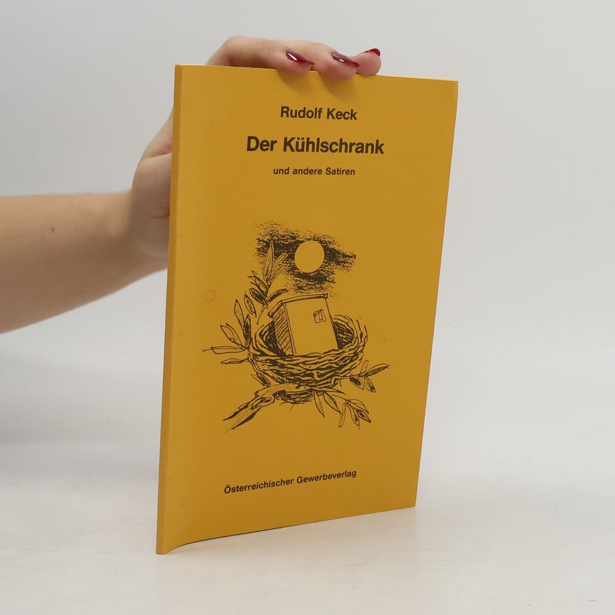 Rudolf W. Keck Der Kühlschrank