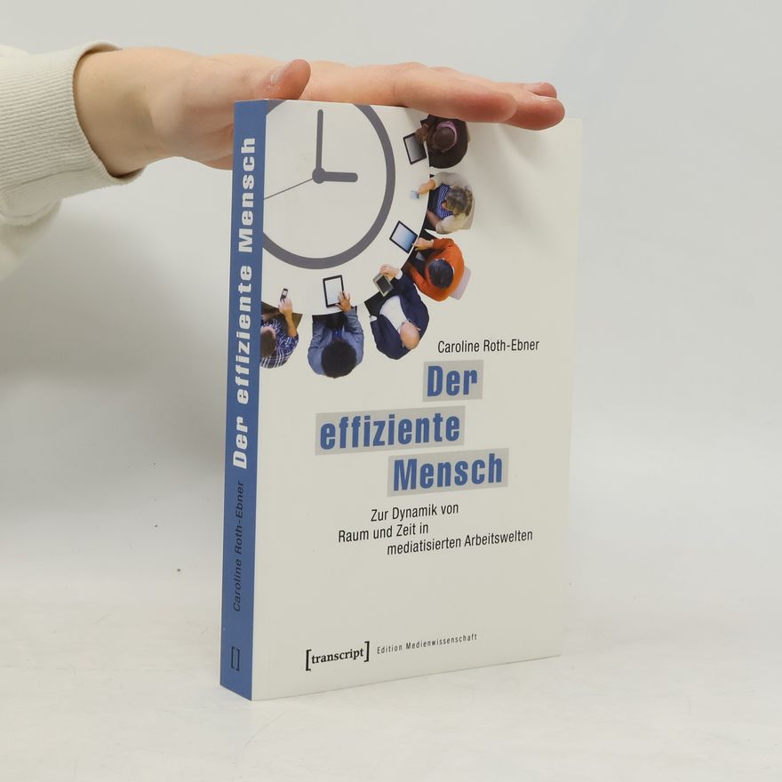 Caroline Roth Der effiziente Mensch