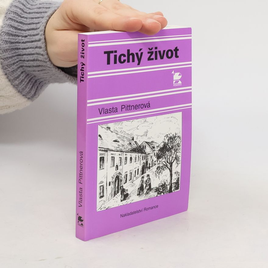 Vlasta Pittnerová Tichý život