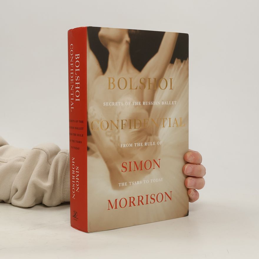 Simon Morrison Bolshoi Confidential