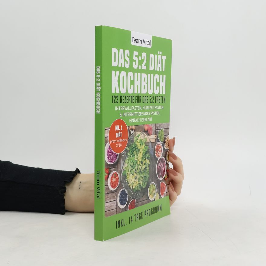 Autorenkollektiv Das 5:2 Diät Kochbuch