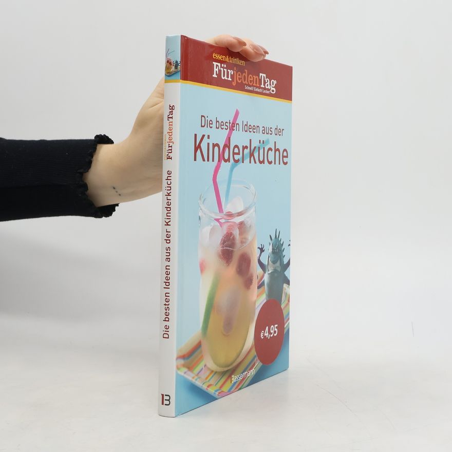Matthias Haupt Die besten Ideen aus der Kinderküche