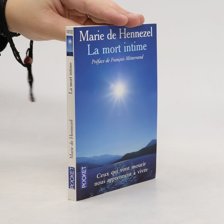 Marie de Hennezel La Mort intime