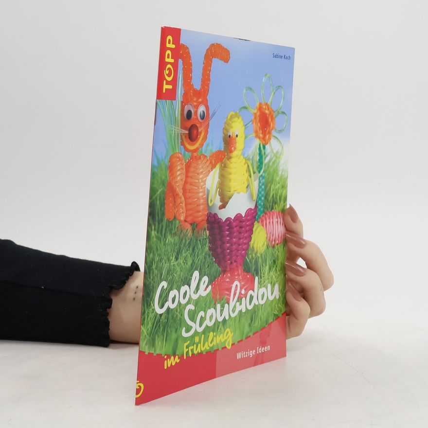 Sabine C. Koch Coole Scoubidou im Frühling