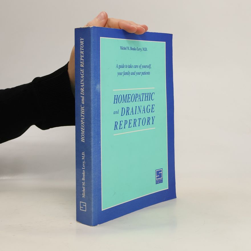 Michel M. Bouko Levy Homeopathic and Drainage Repertory