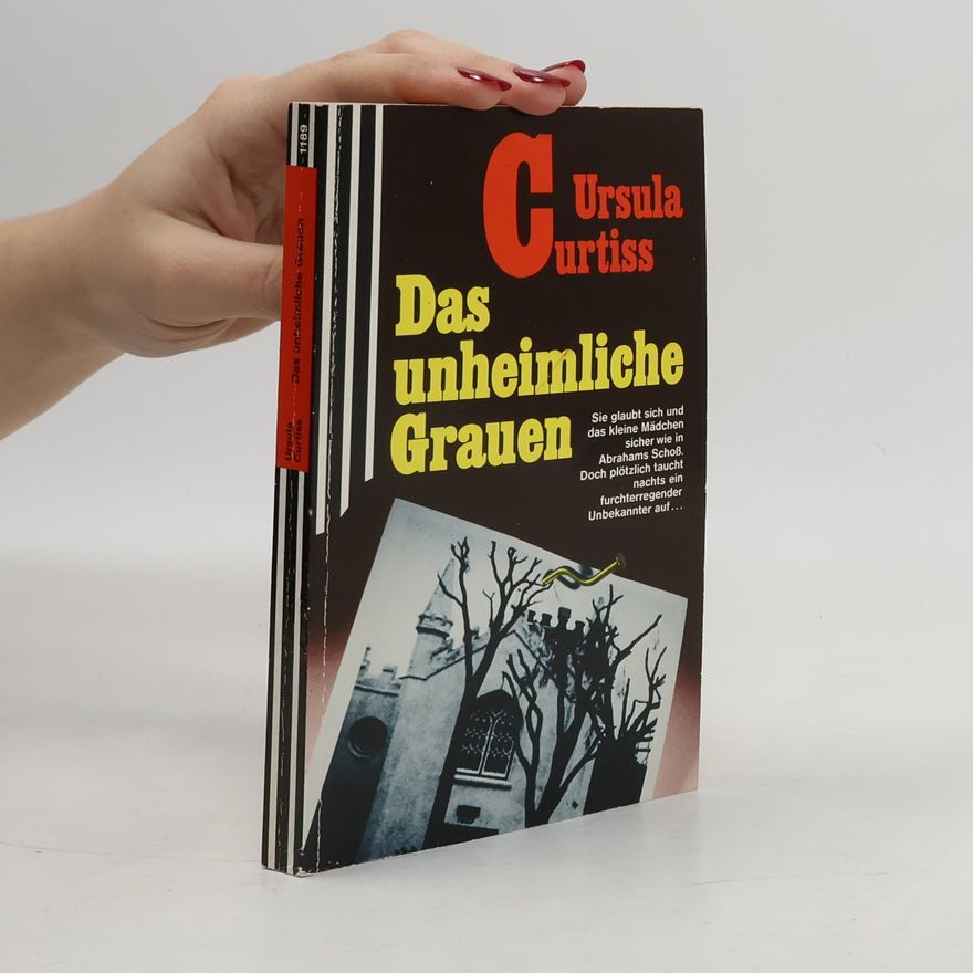 Ursula Curtiss Das unheimliche Grauen