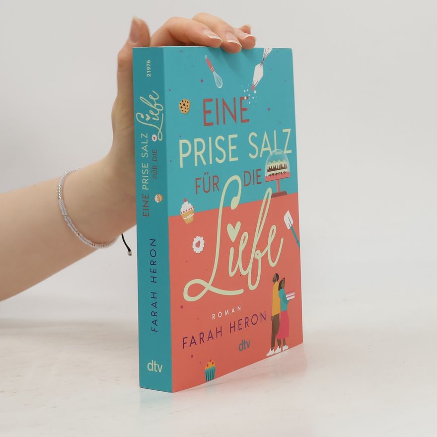 Farah Heron Eine Prise Salz für die Liebe