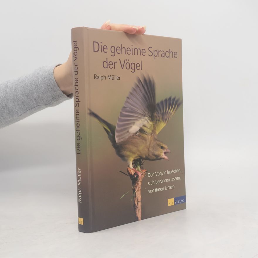Ralph Muller Die geheime Sprache der Vögel