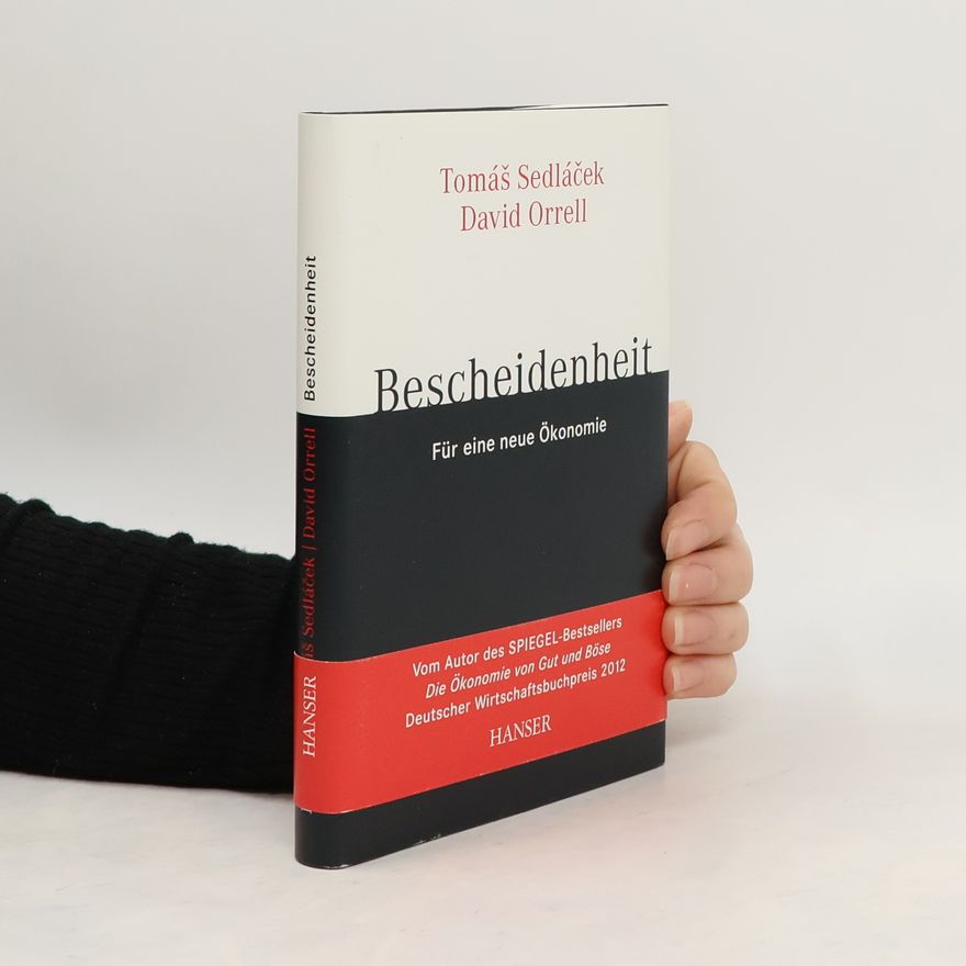David Orrell Bescheidenheit. Für eine neue Ökonomie