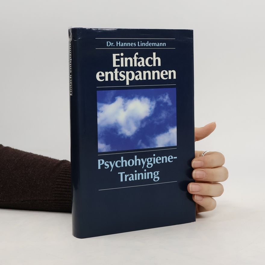 Hannes Lindemann Einfach entspannen