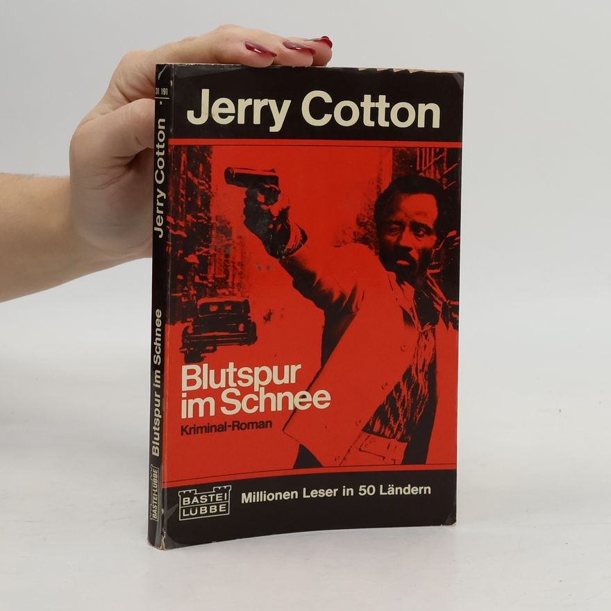 Jerry Cotton Jerry Cotton - 31 191: Blutspur im Schnee