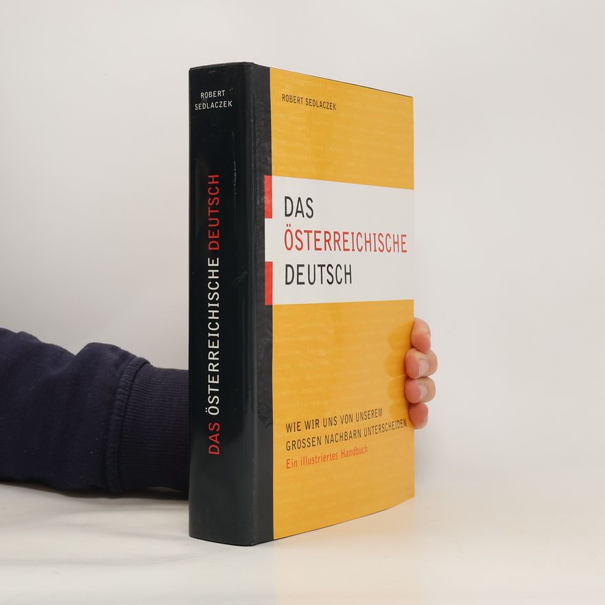 Robert Sedlaczek Das Österreichische deutsch
