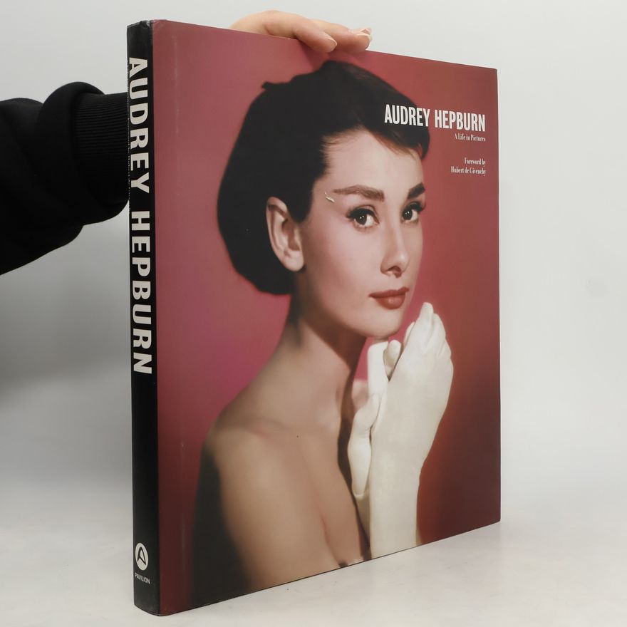 Yann Brice Dherbier Audrey Hepburn : a life in pictures