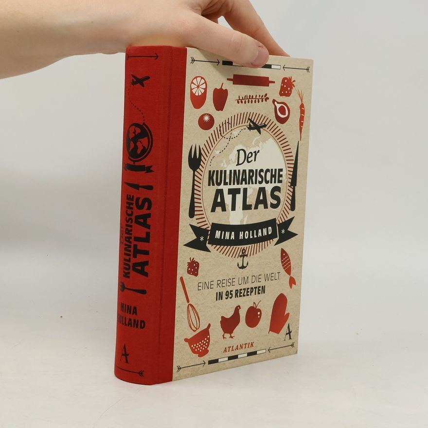 Mina Holland Der kulinarische Atlas