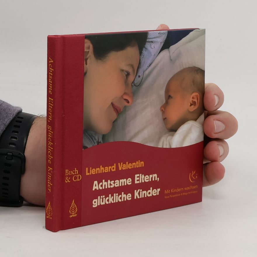 Various authors Achtsame Eltern, glückliche Kinder