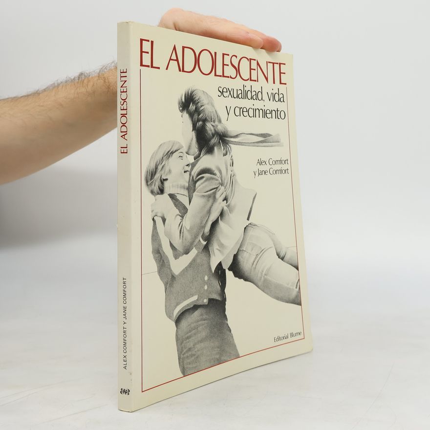 Jane Comfort El Adolescente : sexualidad, vida y crecimiento