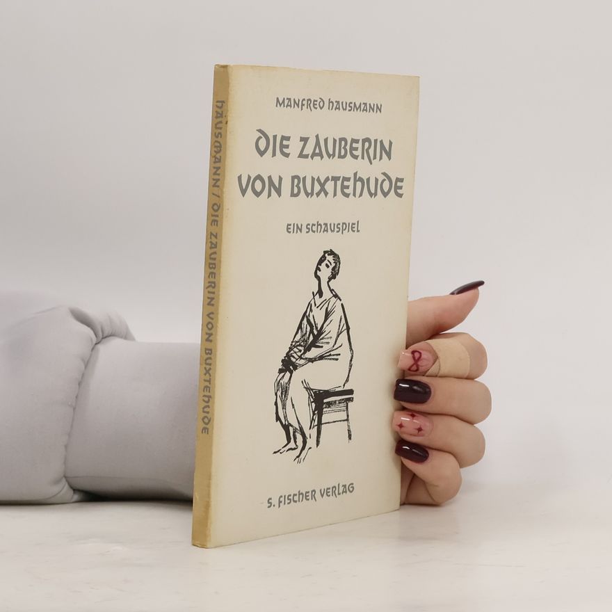 Manfred Hausmann Die Zauberin von Buxtehude