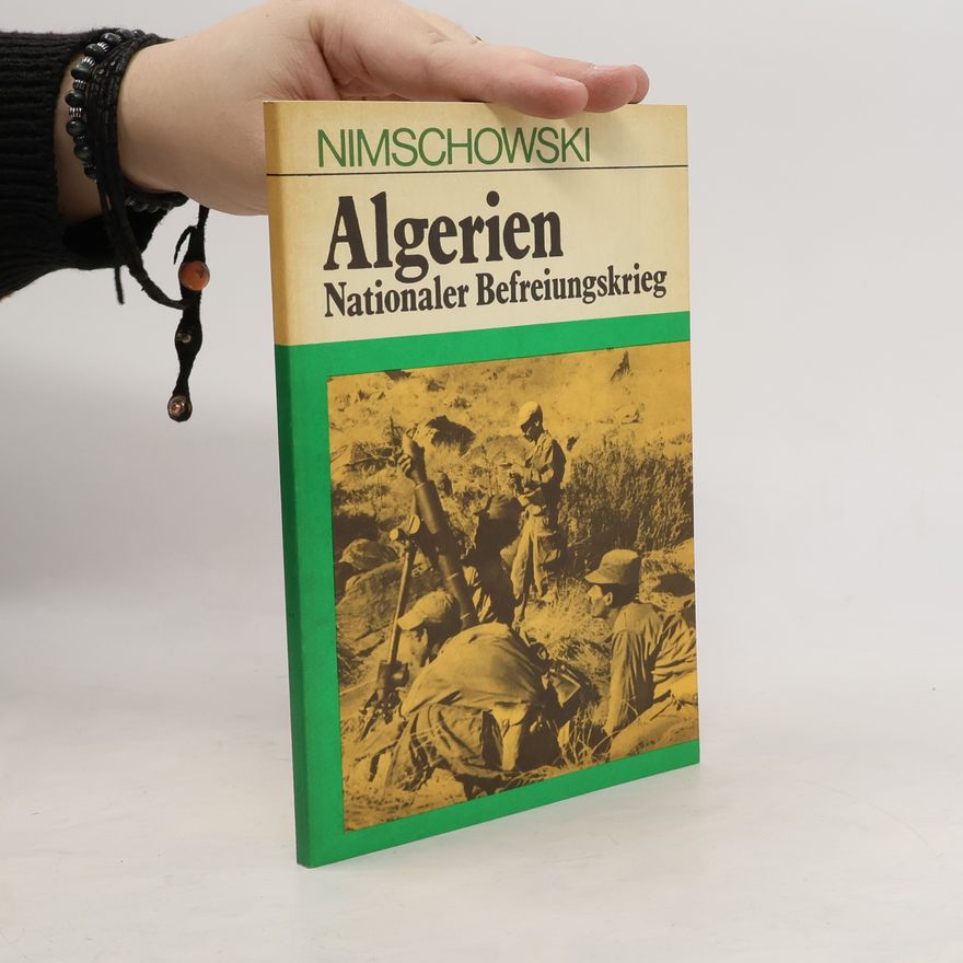 Helmut Nimschowski Algerien Nationaler befreiungskrieg