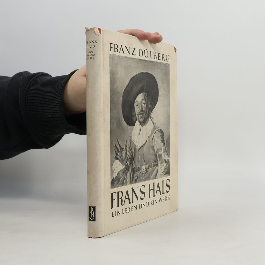 Franz Dülberg Frans Hals