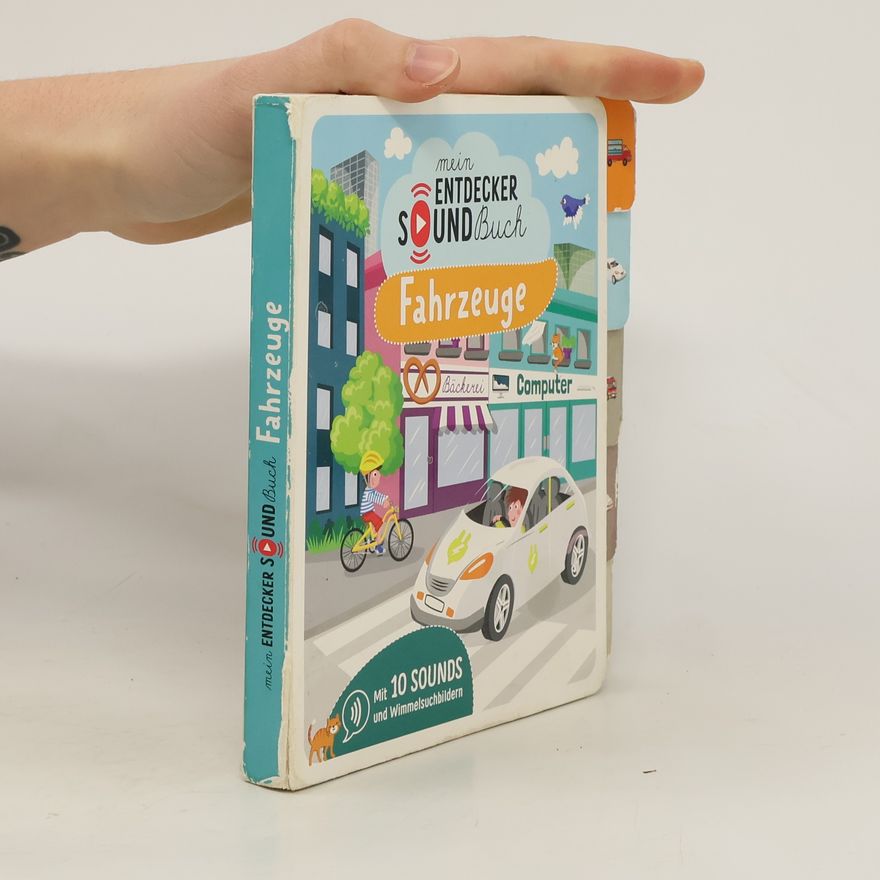 Marion Zoubenko Mein Entdecker Soundbuch. Fahrzeuge