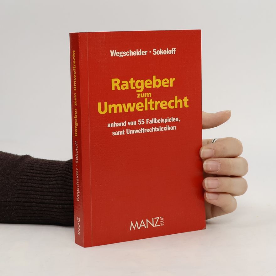 Herbert Wegscheider Ratgeber Umweltrecht
