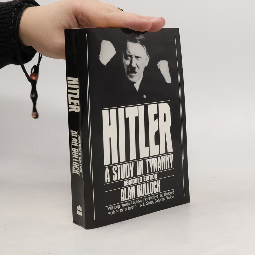 Alan Bullock Hitler