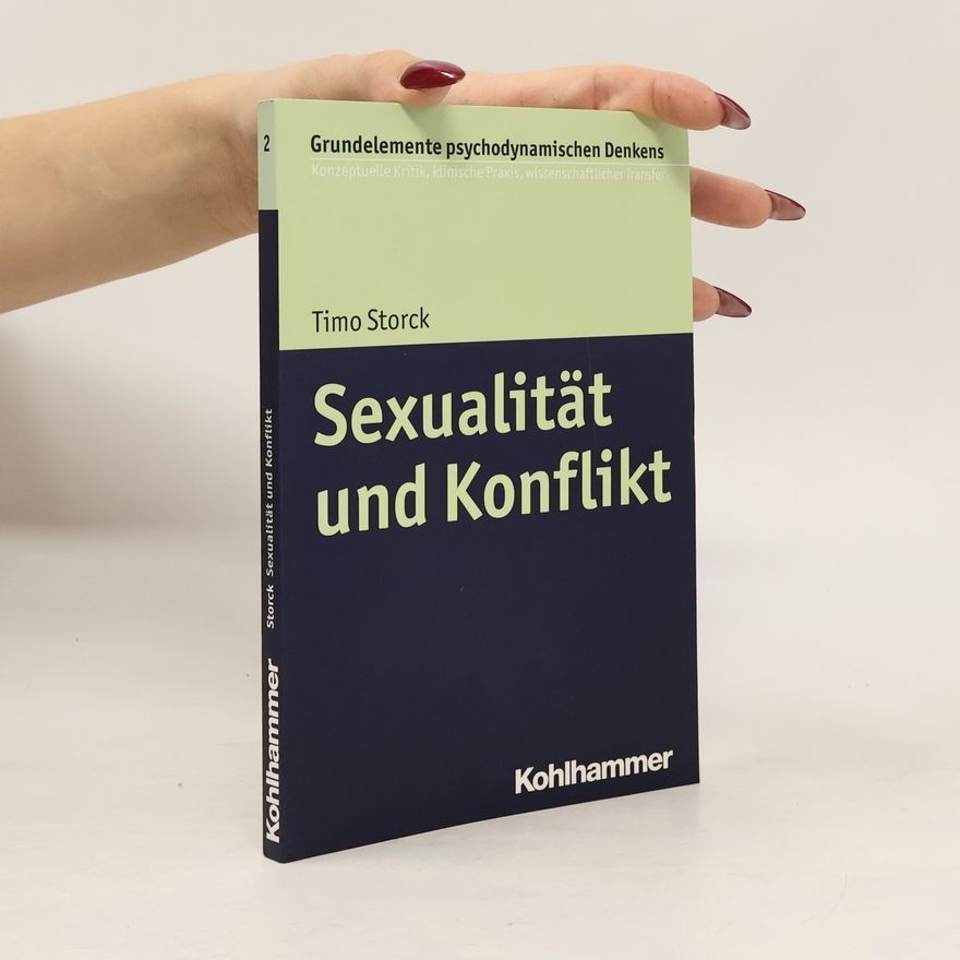 Timo Storck Sexualität und Konflikt