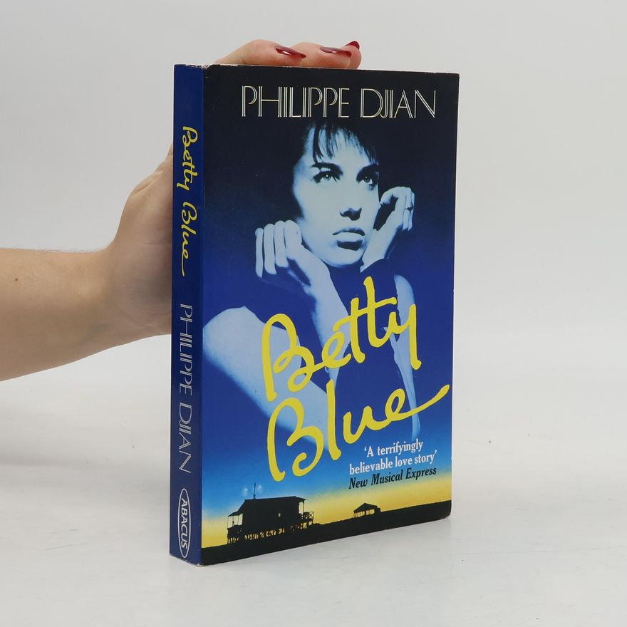 Philippe Djian Betty Blue