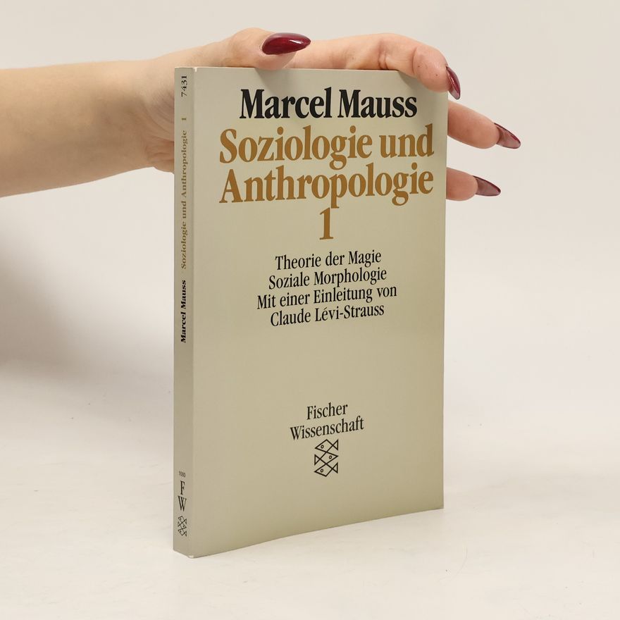 Marcel Mauss Soziologie und Anthropologie 1