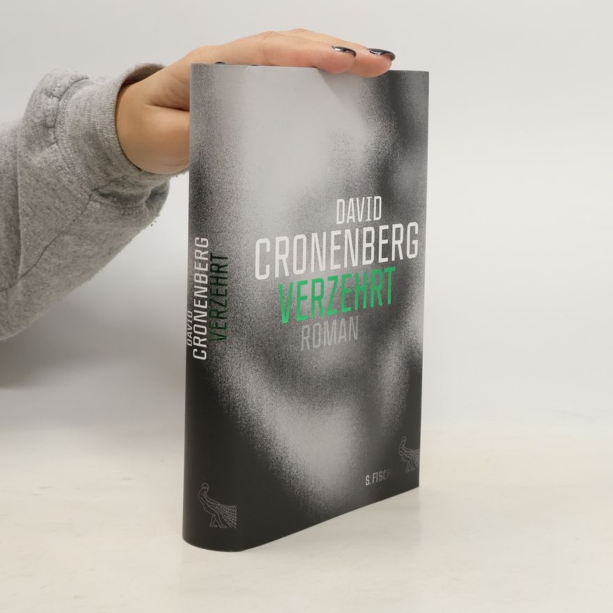 David Cronenberg Verzehrt