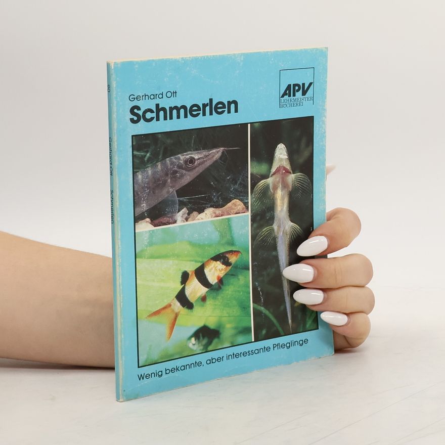 Gerhard Ott Schmerlen und Schmerlenähnliche